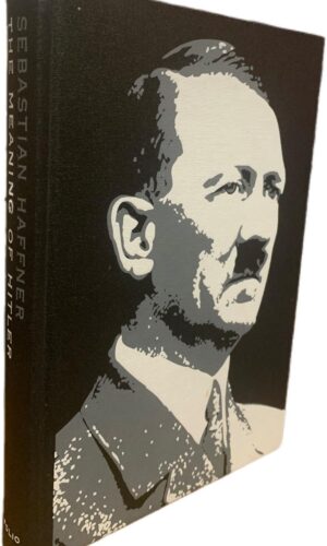 Folio Society 'The Meaning of Hitler' Sebastian Haffner (first print 2011)