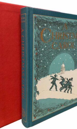 Folio Society of A Christmas Carol in Prose Being a Ghost Story of Christmas by charles Dickens (First print 2003)