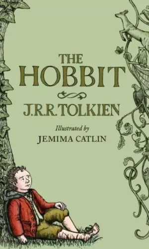 The Hobbit Illustrated Edition - JRR Tolkien - Illustrated by Jemima Catlin - 9780007497904