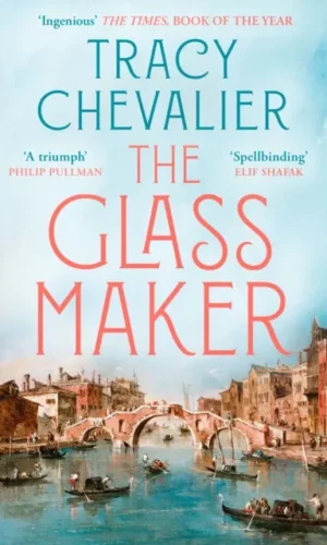 Couverture de The Glassmaker par Tracy Chevalier