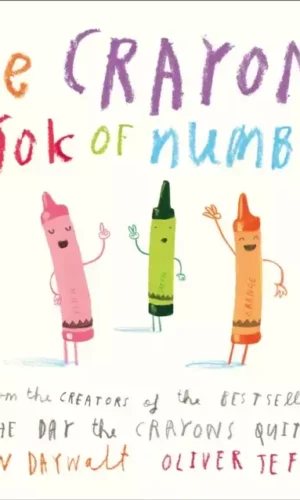 THE CRAYONS' BOOK OF NUMBERS