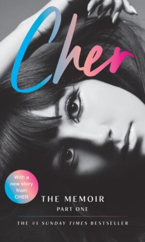 Cher: The Memoir - Part 1 - Cher -9780008355364