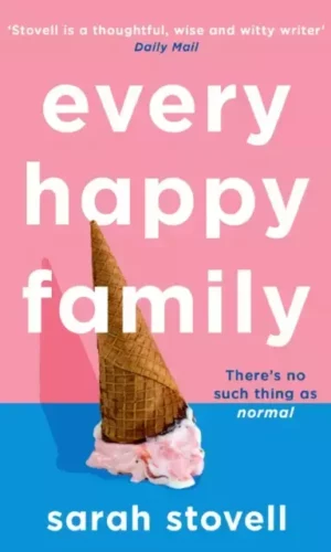 EVERY HAPPY FAMILY