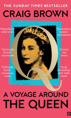 A Voyage Around the Queen - Craig Brown  - 9780008557539 
