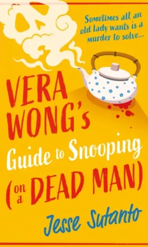 Vera Wong’s Guide to Snooping (on a Dead Man)