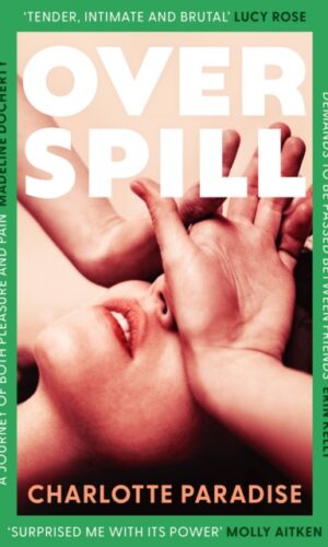 Overspill by Charlotte Paradise - 9780008560034
