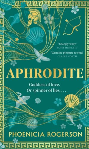 Aphrodite by Phoenicia Rogerson - 9780008589905