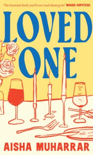 Loved One - Aisha Muharrar - 9780008617844