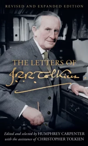 The Letters of J. R. R. Tolkien : Revised and Expanded Edition - J.R.R. Tolkien - 9780008628802