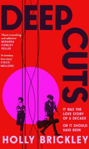 Deep Cuts - Holly Brickley - 9780008695866