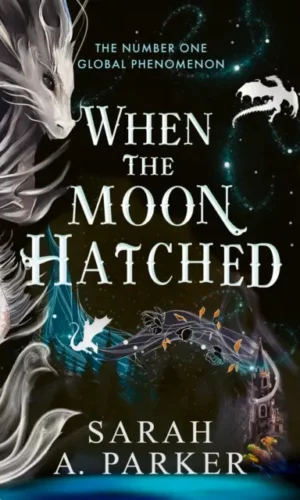 Couverture de When the moon hatched de Sarah A. Parker