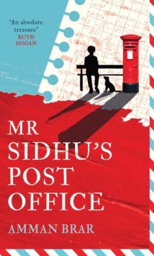 Mr Sidhu’s Post Office - Amman Brar - 9780008722234