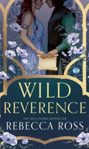 Wild Reverence - Rebecca Ross - 9780008734787
