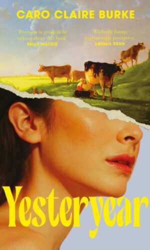 Yesteryear by Caro Claire Burke - 9780008742768