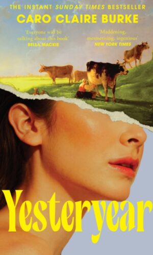 Yesteryear by Caro Claire Burke - 9780008742775