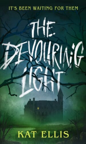 The Devouring Light - Kat Ellis - 9780008774899