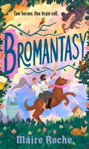 Bromantasy by Maire Roche - 9780008827472