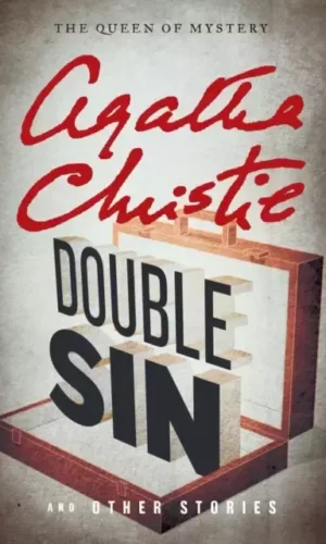 DOUBLE SIN AND OTHER STORIES