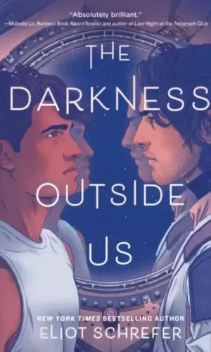 THE DARKNESS OUTSIDE US