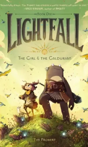 LIGHTFALL: THE GIRL & THE GALDURIAN (LIGHTFALL #1)