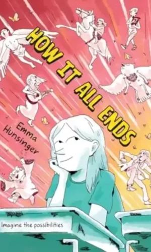 Couverture de 'How It All Ends'