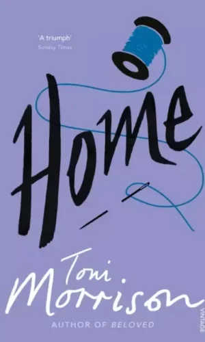 Home by Toni Morisson - 9780099555940 
