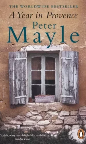 A YEAR IN PROVENCE