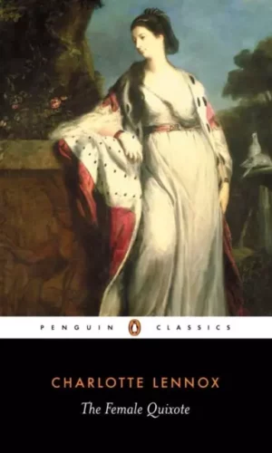 Couverture de The Female Quixote de Charlotte Lennox