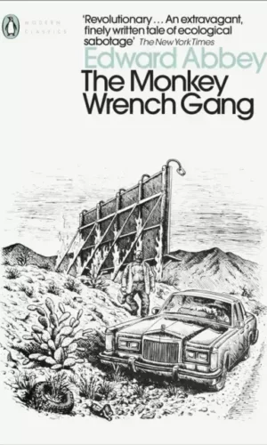 The Monkey Wrench Gang - Edward Abbey - 9780141187624