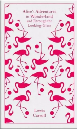 Couverture de 'Alice's Adventures in Wonderland and Through the Looking Glass'