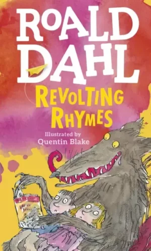 Revolting Rhymes by Roald Dahl
