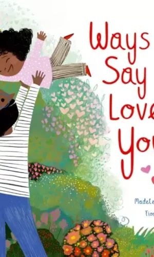 WAYS TO SAY I LOVE YOU