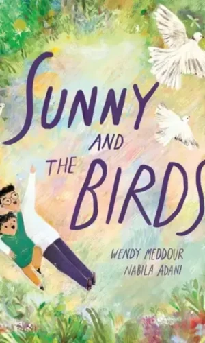 SUNNY AND THE BIRDS
