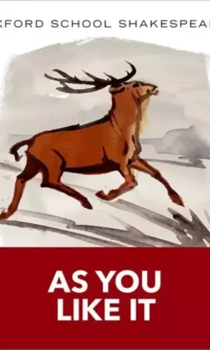 AS YOU LIKE IT (Oxford School Shakespeare)