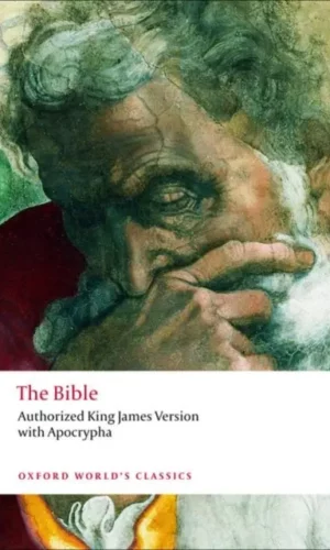 The Bible: Authorized King James Version - Edited by:Robert Carroll, Stephen Prickett - 9780199535941