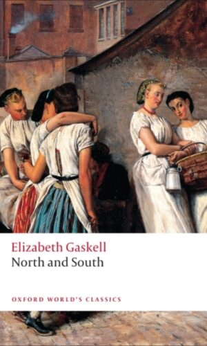 North and South - Elizabeth Gaskell - 9780199537006