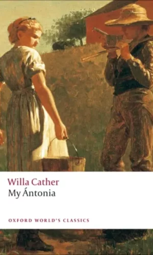 My Antonia by Willa Cather