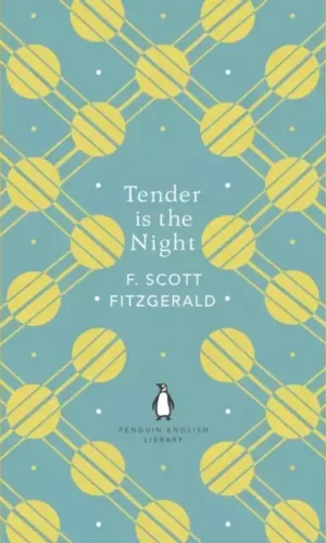 TENDER IS THE NIGHT