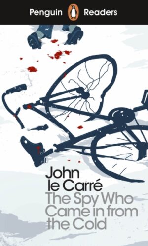 Covuerture de The Spy Who Came From The Cold (Penguin reader level 6)