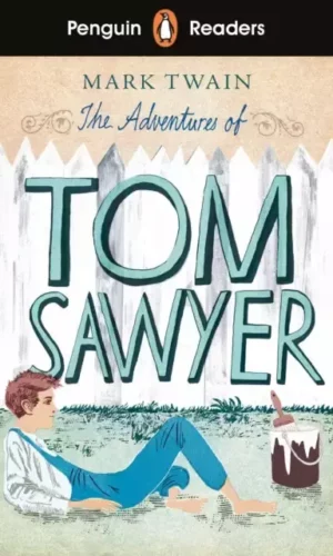 THE ADVENTURES OF TOM SAWYER (Reader level 2)