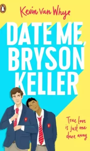 DATE ME, BRYSON KELLER