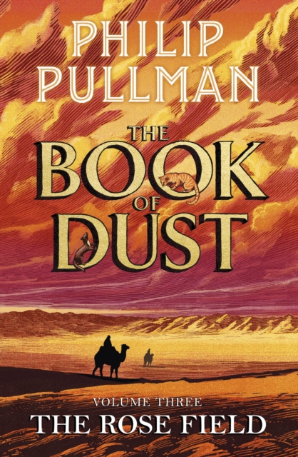 The Rose Field (The Book of Dust #3) - Philip Pullman - 9780241458693