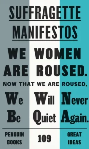 Suffragette manifestos