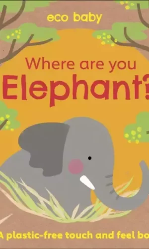 WHERE ARE YOU ELEPHANT?