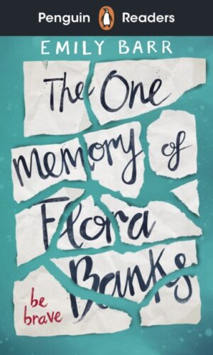 Couverture de "The One Memory of Flora Banks (Penguin reader level 5)"