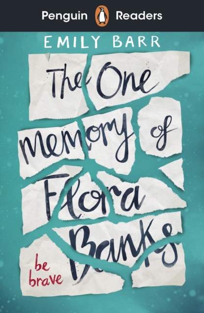 Couverture de "The One Memory of Flora Banks (Penguin reader level 5)"