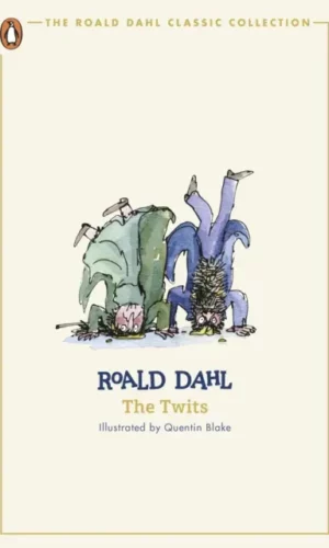 The Twits - Roald Dahl - 9780241677650 ( The Roald Dahl Classic Collection)