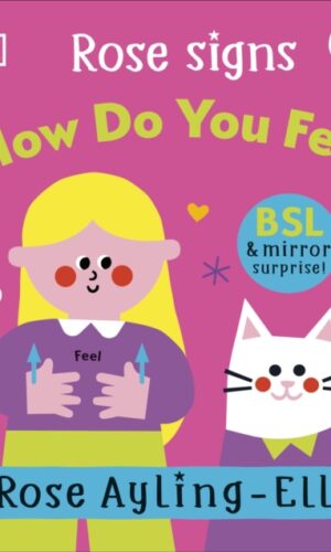 Rosie Signs How Do You Feel ? - Rose Ayling-Ellis - 9780241681947