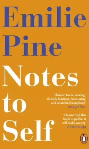 NOTES TO SELF