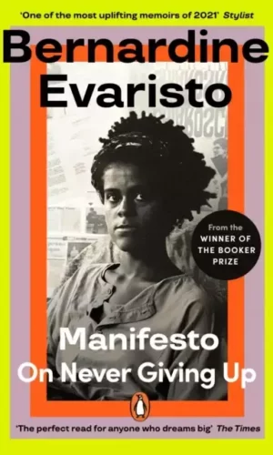 MANIFESTO: ON NEVER GIVING UP